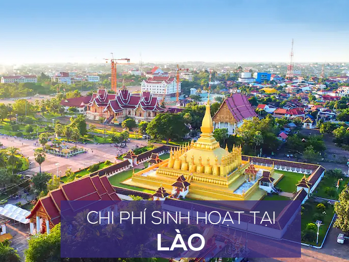 Chi phí sinh hoạt và mức sống người dân ở Lào là bao nhiêu?