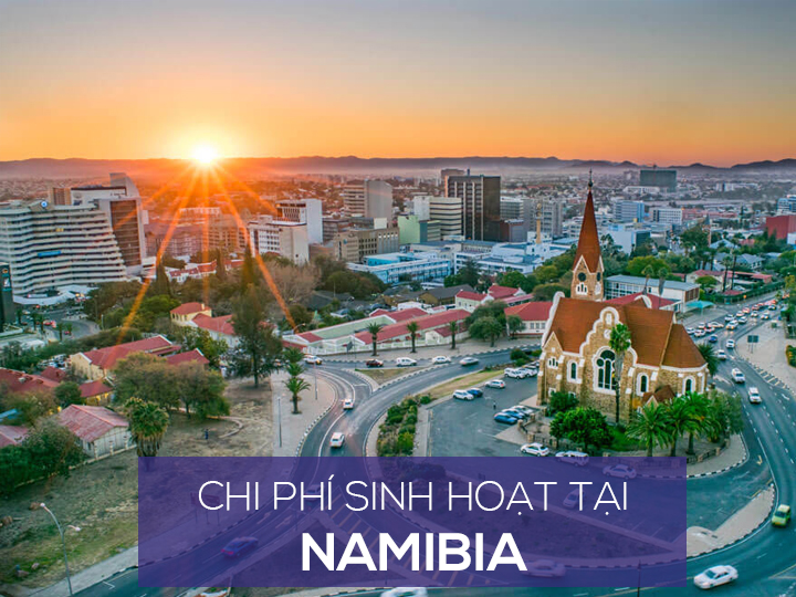 Chi phí sinh hoạt và mức sống người dân ở Namibia là bao nhiêu?